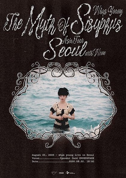 윤지영 (Whys Young) 아시아 투어 [The Myth Of Sisyphus] in Seoul